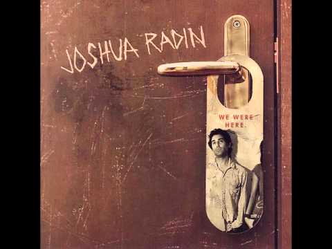 Youtube: Joshua Radin - Only You (acoustic)