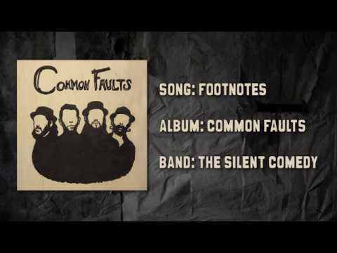 Youtube: The Silent Comedy - "Footnotes" Album Version