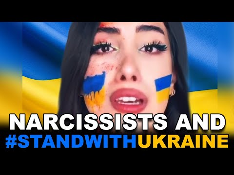 Youtube: Narcissists and #StandWithUkraine