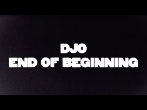 Youtube: Djo - End of Beginning (Official Lyric Video)