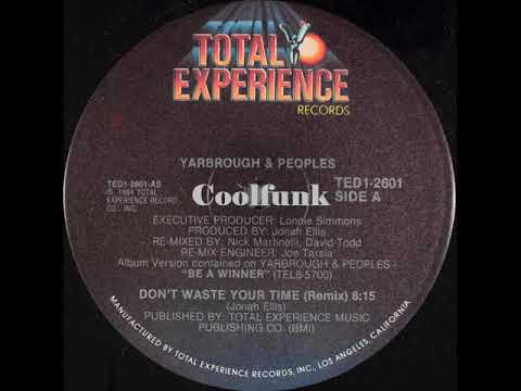 Youtube: Yarbrough & Peoples - Don't Waste Your Time (12" Remix 1984)