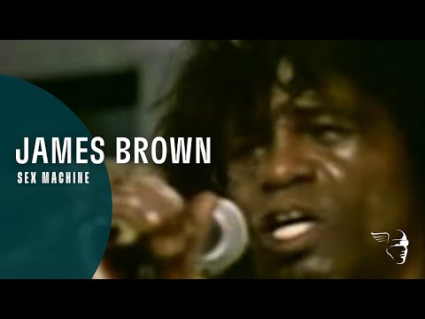 Youtube: James Brown - Sex Machine (From "Live At Montreux" DVD)