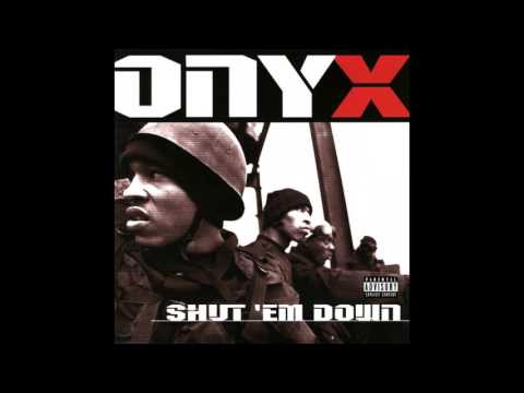 Youtube: Onyx - Raze It Up - Shut 'Em Down