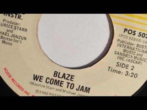 Youtube: Blaze " We Come To Jam " 7 inch