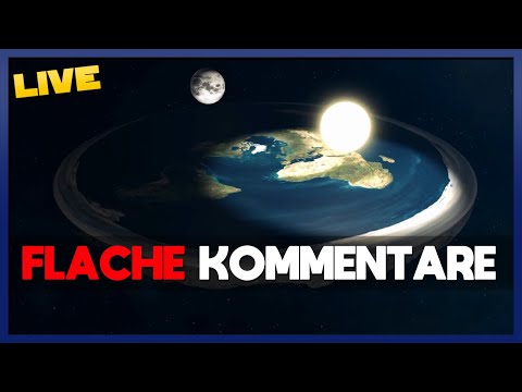 Youtube: 🔴LIVE: Die beklopptesten FLACHE-ERDE-KOMMENTARE