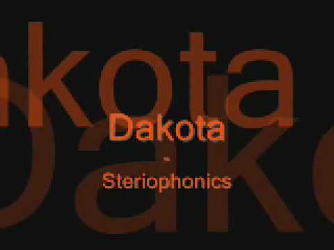 Youtube: Dakota - Stereophonics (lyrics)