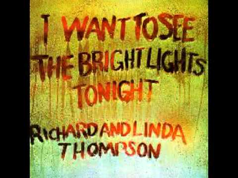 Youtube: Down Where The Drunkards Roll (Richard and Linda Thompson)