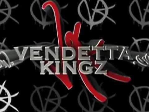 Youtube: Vendetta Kingz - Legacy