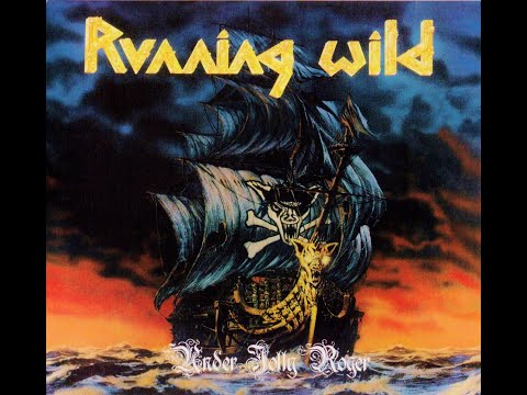 Youtube: Running Wild - Under Jolly Roger (1987 Full Album)