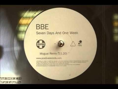 Youtube: BBE - Seven Days And One Week (Moguai Mix)