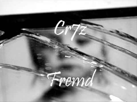 Youtube: Cr7z - Fremd