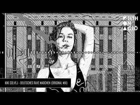 Youtube: Kiki Solvej - Deutsches Rave Mädchen (Original Mix)