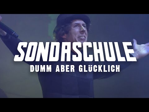 Youtube: SONDASCHULE - Dumm aber Glücklich (Akustisch & Live 18/25)