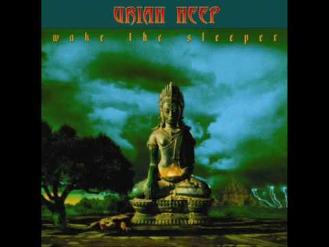 Youtube: Uriah Heep "Wake The Sleeper"
