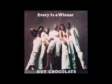 Youtube: Hot Chocolate  -  Everyone's A Winner!!