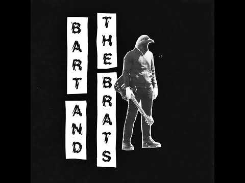 Youtube: Bart And The Brats - S/T (Full Album)