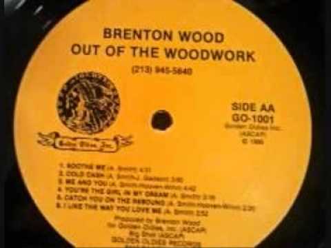 Youtube: Brenton Wood - You're The Girl In My Dream  (1986).wmv