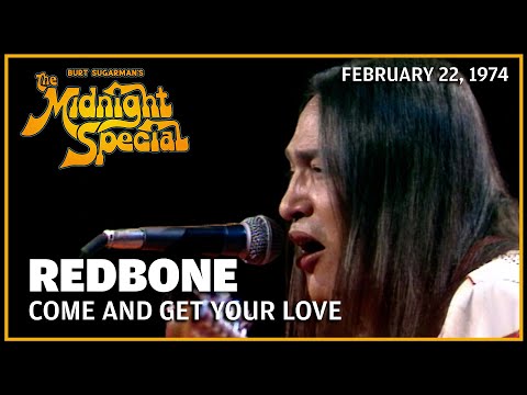 Youtube: Come And Get Your Love - Redbone | The Midnight Special