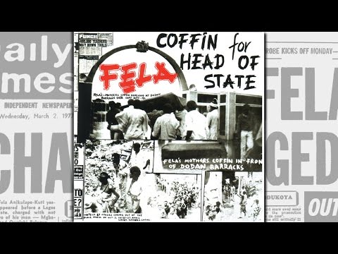 Youtube: Fela Kuti - Coffin For Head of State
