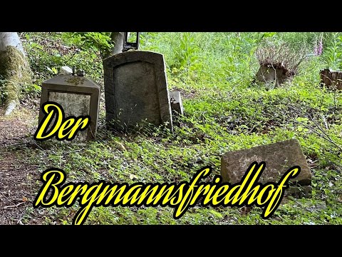 Youtube: Der Bergmannsfriedhof