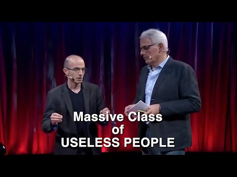 Youtube: Yuval Noah Harari -  Useless People