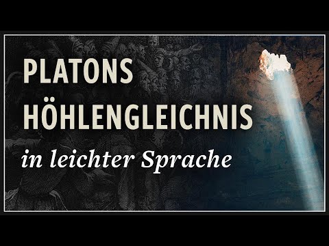 Youtube: Platons Höhlengleichnis in einfacher Sprache