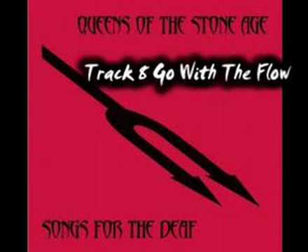 Youtube: Queens of the Stone Age - Go With The Flow