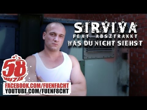 Youtube: Sirviva feat. Absztrakkt - Was du nicht siehst [58Muzik Independent Day]