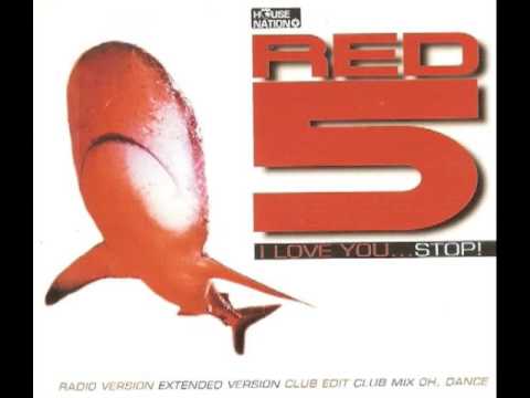 Youtube: red 5 - i love you...stop!