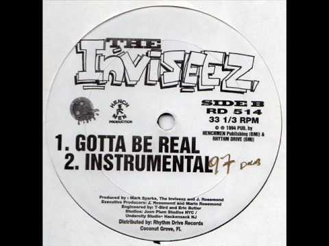 Youtube: The Inviseez - Gotta Be Real
