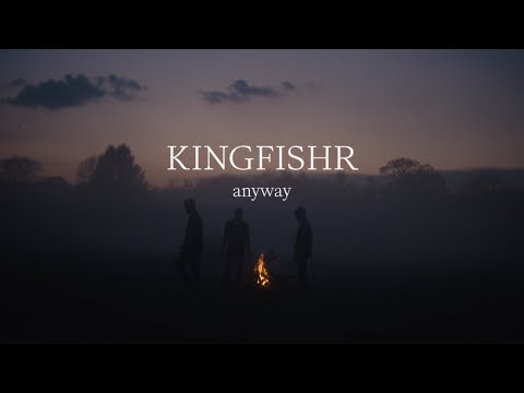 Youtube: Kingfishr - Anyway (Official Video)
