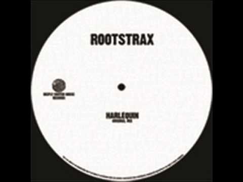 Youtube: Rootstrax - Harlequin (808 Dub)