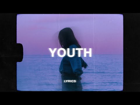Youtube: Daughter - Youth (Lyrics)