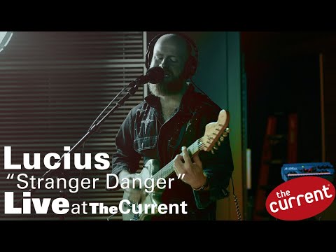 Youtube: Lucius -- Stranger Danger (live on The Current)