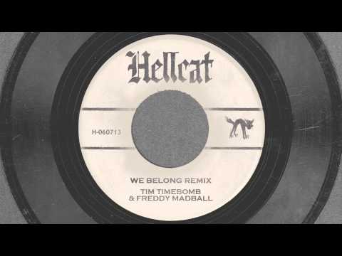 Youtube: We Belong Remix- Tim Timebomb and Friends feat. Freddy Madball