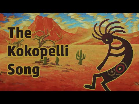 Youtube: The Kokopelli Song