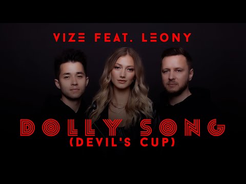 Youtube: VIZE x LEONY - Dolly Song (Devil's Cup | Official Video)