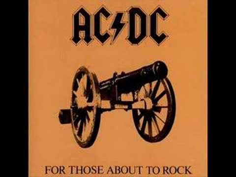Youtube: AC/DC-For Those About to Rock