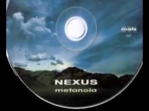 Youtube: NEXUS - Metanoia (Full Album)