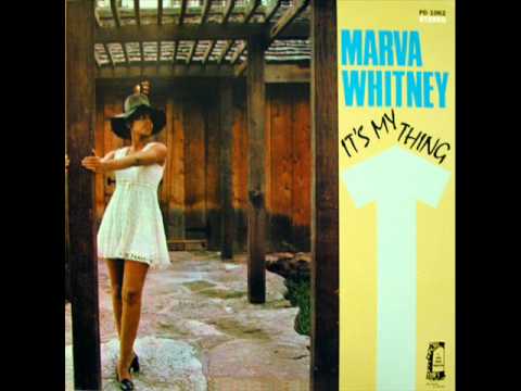 Youtube: Marva Whitney - Its My Thing