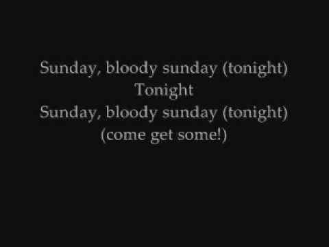 Youtube: Sunday Bloody Sunday - U2 (with lyrics)