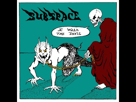 Youtube: Sub Space - I Walk The Devil EP