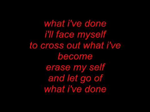 Youtube: Linkin Park - What I've Done (+Lyrics/Songtext) (HQ) HIGH QUALITY