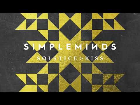 Youtube: Simple Minds - Solstice Kiss (Official Video)