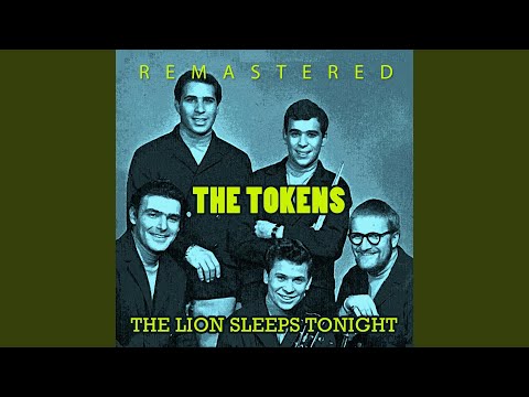 Youtube: The Lion Sleeps Tonight (Remastered)