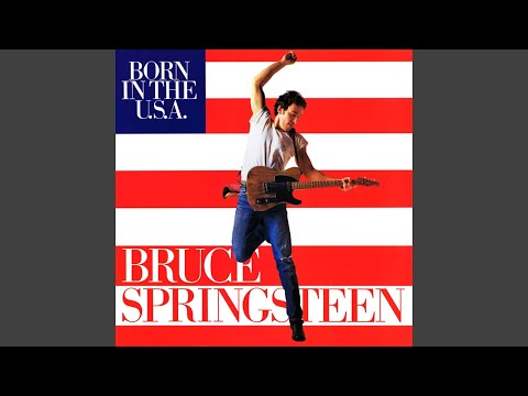 Youtube: Bruce Springsteen - Born In The U.S.A. [Audio HQ]