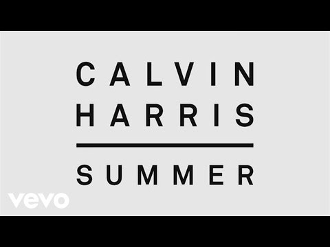 Youtube: Calvin Harris - Summer (Audio)