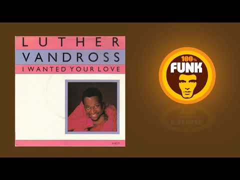 Youtube: Funk 4 All - Luther Vandross - I wanted your love - 1983