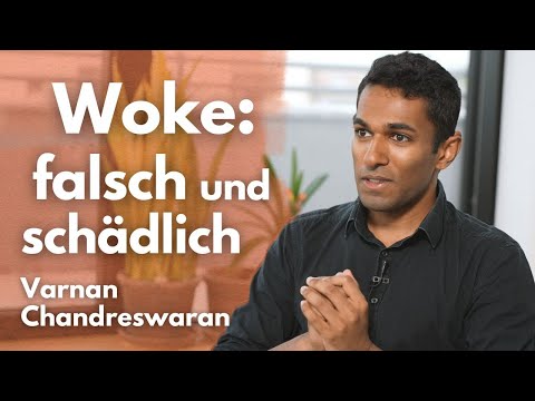 Youtube: Ex-Woker über die Gefahren dieser Denkweise | Psychologe Varnan Chandreswaran