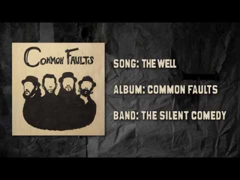 Youtube: The Silent Comedy - "The Well" Album Version